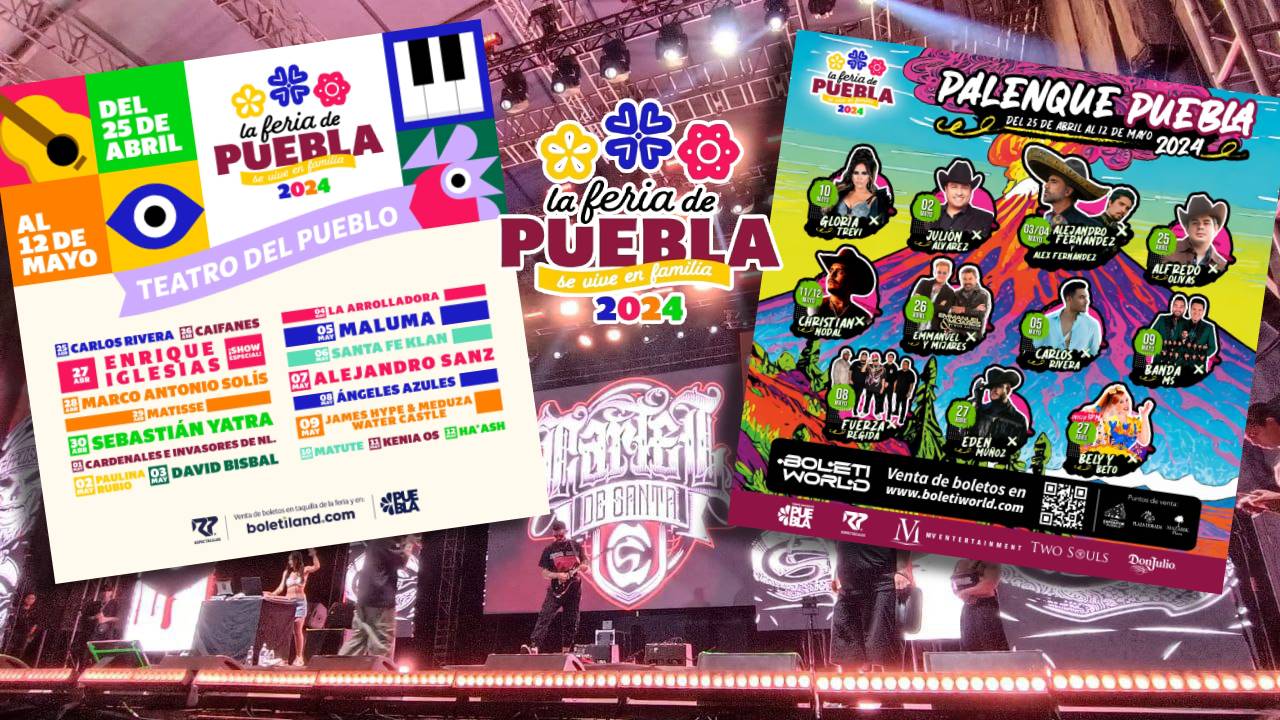 Feria de Puebla 2024: Cartel Completo de Artistas y Actividades Confirmadas