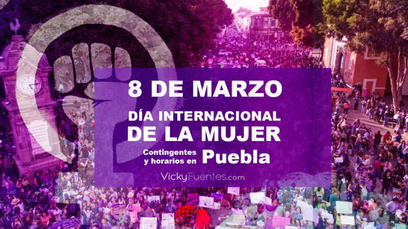 8M en Puebla 2024: marchas, horarios y contingentes en el Día de la Mujer. ¿Es día laborable?