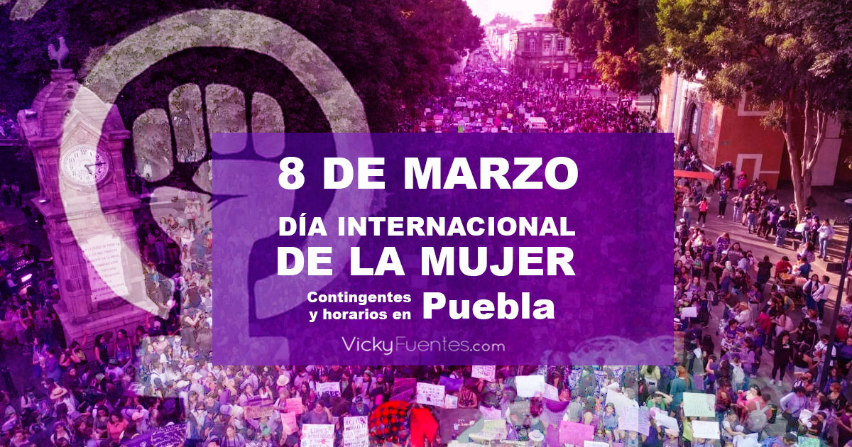 8M en Puebla 2024: marchas, horarios y contingentes en el Día de la Mujer. ¿Es día laborable?