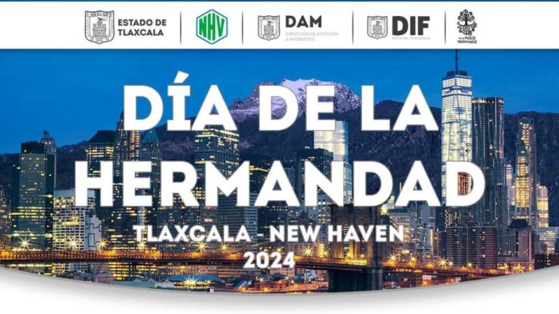 Celebración de la Hermandad: Tlaxcala y New Haven unidos por la cultura y la amistad